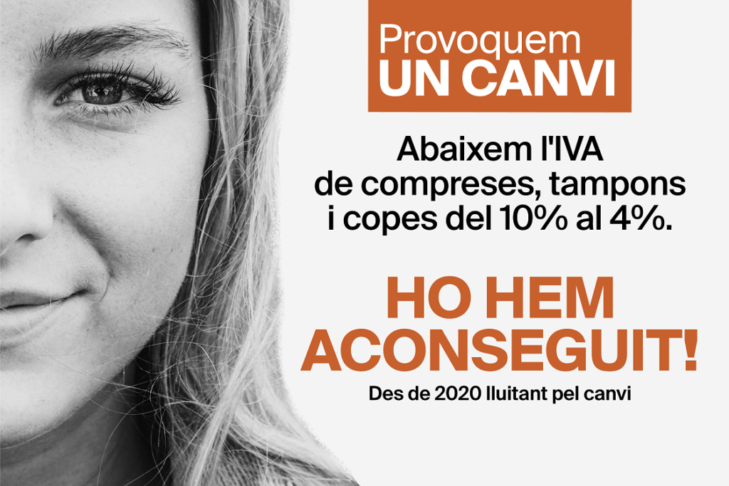 Reduïm l'IVA dels productes d'higiene femenina - Provoquem un canvi - Ho hem aconseguit