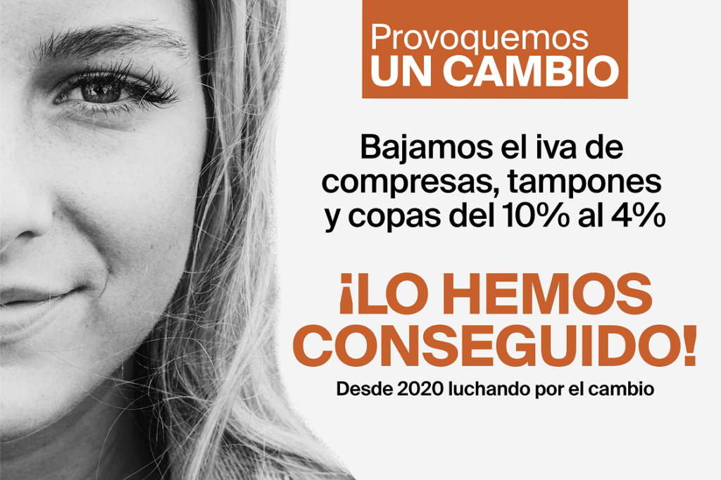 Provoquemos un cambio - Bajamos el IVA de los productos de higiene femenina - Lo hemos conseguido