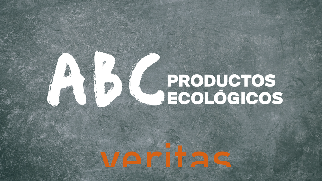 ¿Cómo identificamos un alimento ecológico? - Eurohoja - ABC producto ecológico - Veritas