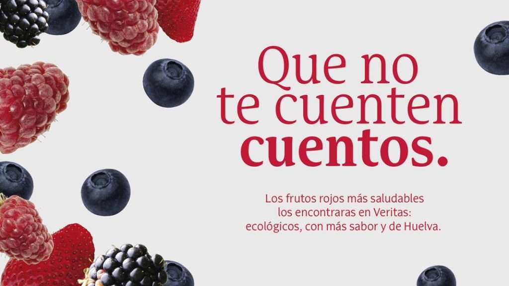 Los frutos rojos, mejor ecológicos - Campaña - Veritas