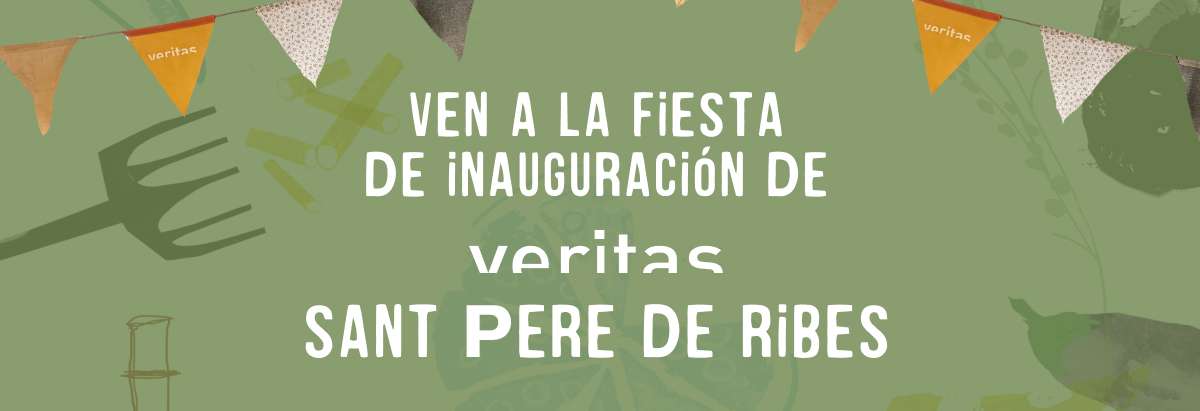 Apertura Veritas Sant Pere de Ribes